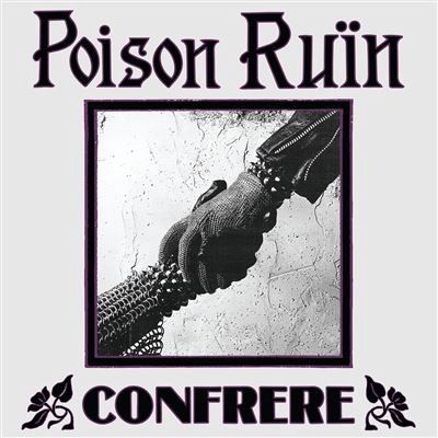POISON RUIN - CONFRERE (DEEP PURPLE VINYL) (VINYL) (12" LP RECORD)