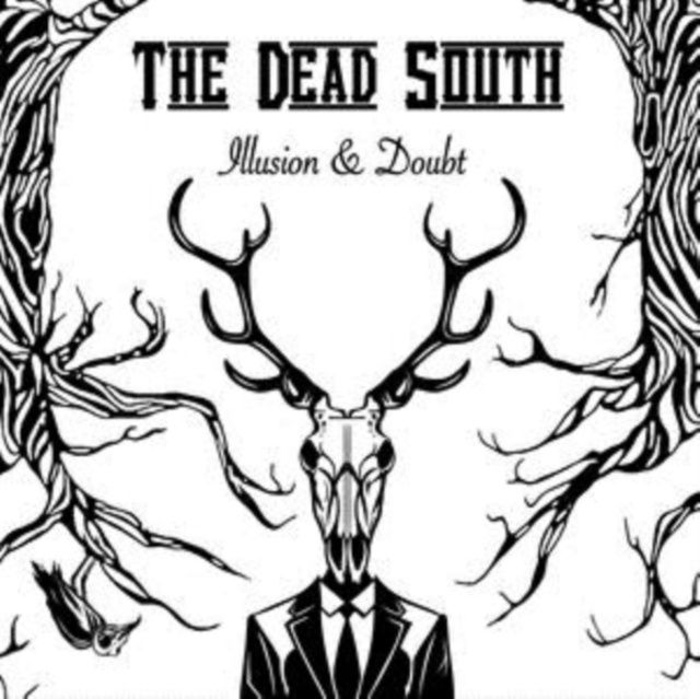 THE DEAD SOUTH - ILLUSION &amp; DOUBT (VINYL) (12&quot; LP RECORD)