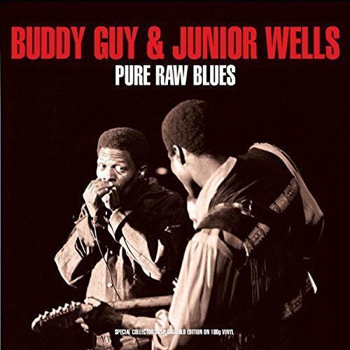 BUDDY GUY &amp; JUNIOR WELLS - PURE RAW BLUES 2LP (VINYL) (12&quot; LP RECORD)