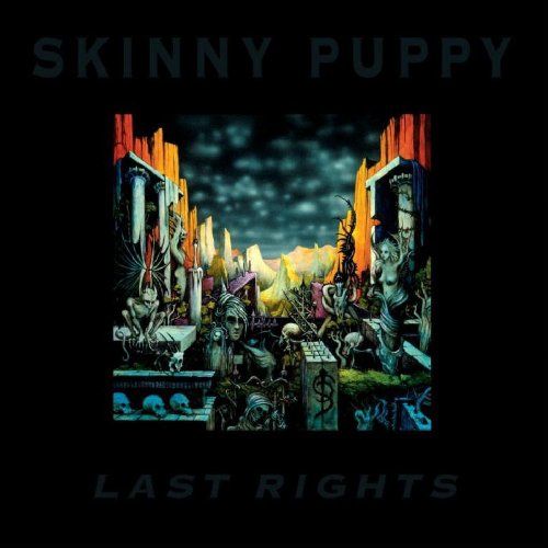 SKINNY PUPPY - LAST RIGHTS (VINYL) (12&quot; LP RECORD)