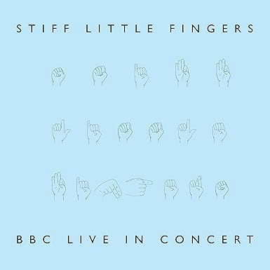 STIFF LITTLE FINGERS - BBC Live In Concert (Blue Translucent)