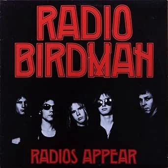 RADIO BIRDMAN - RADIOS APPEAR - (VINYL) (12" LP RECORD)
