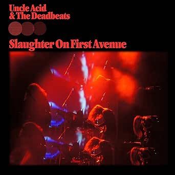 UNCLE ACID &amp; THE DEADBEATS - SLAUGHTER ON FIRST AVENUE (VINYL) (12" LP RECORD)-2