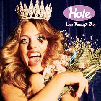 HOLE - LIVE THROUGH THIS - (VINYL) (12" LP RECORD)