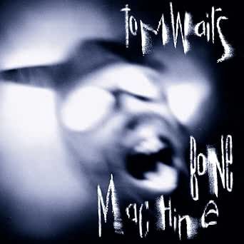WAITS, TOM - BONE MACHINE (180G-TRANSLUCENT MILKY VINYL/REMAST.)