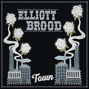 ELLIOTT BROOD - TOWN (VINYL) (12" LP RECORD)
