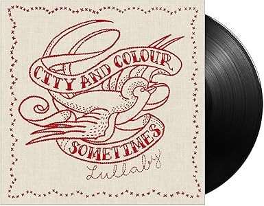 CITY AND COLOUR - SOMETIMES LULLABY - (VINYL)