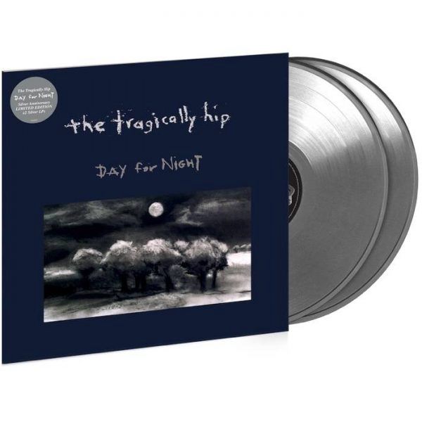 TRAGICALLY HIP, THE - DAY FOR NIGHT 25TH ANN SILVER (VINYL) - (VINYL) (12" LP RECORD)