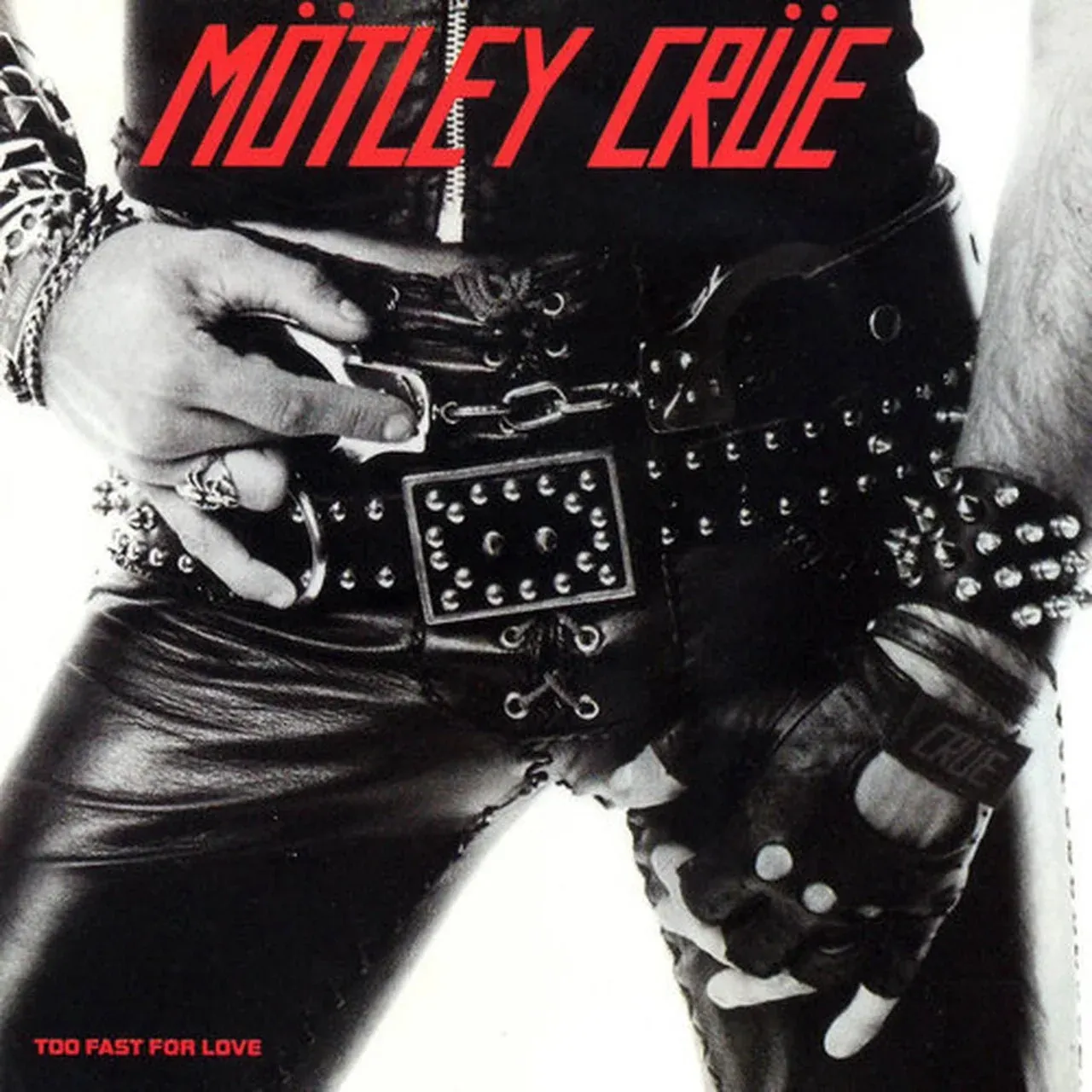 MOTLEY CRUE - TOO FAST FOR LOVE (VINYL) - (VINYL) (12" LP RECORD)
