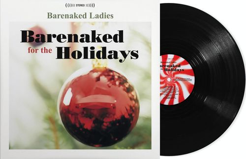 BARENAKED LADIES - BARENAKED FOR THE HOLIDAYS