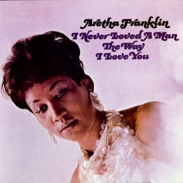 FRANKLIN, ARETHA - I NEVER LOVED A MAN THE (LP) - (VINYL) (12" LP RECORD)