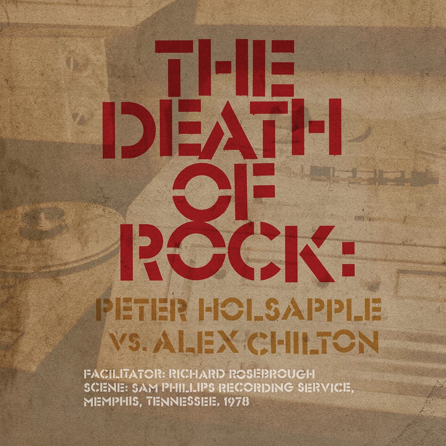 PETER HOLSAPPLE vs ALEX CHILTON - THE DEATH OF ROCK - (VINYL) (12" LP RECORD)