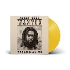 TOSH, PETER - WANTED DREAD AND ALIVE (YELLOW VINYL) - (VINYL) (12" LP RECORD)