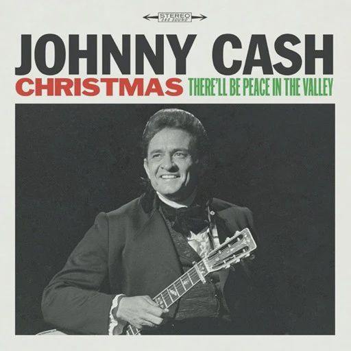 CASH, JOHNNY - CHRISTMAS: THERE'LL BE PEACE IN THE VALLEY