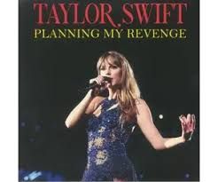 SWIFT, TAYLOR - PLANNING MY REVENGE - (VINYL) (12" LP RECORD)