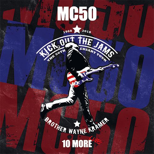 MC5 - MC50 - 10 More LIVE - 50th Anniversary - 180 Gram Black Vinyl