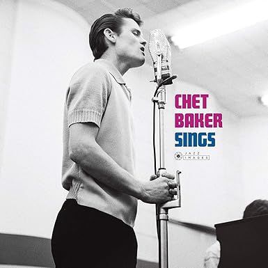 BAKER, CHET- SINGS - (180G AUDIOFILE VINYL) (DELUXE GATEFOLD SLEEVE) (LIMITED EDITION)