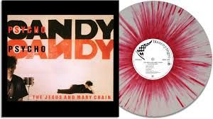 JESUS AND MARY CHAIN, THE - PSYCHO CANDY - (40TH ANNIVERSARY REMASTER) (CUT AT HALF-SPEED) (RED &amp; WHITE SPLATTER)