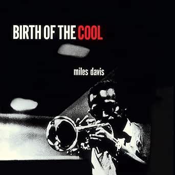 DAVIS, MILES - BIRTH OF THE COOL (180 GRAM COLOURED VINYL) (LIMITED EDITION)