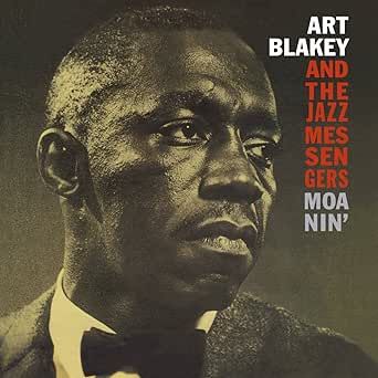 BLAKEY, ART &amp; THE JAZZ MESSENGERS - MOANIN' (Vinyl)
