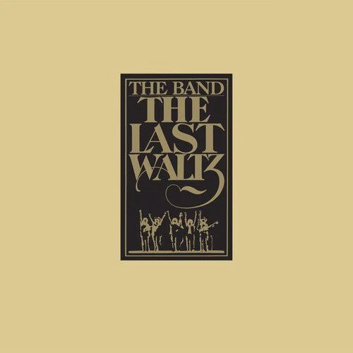 BAND, THE - THE LAST WALTZ (45TH ANNIVERSARY LIMITED EDITION)