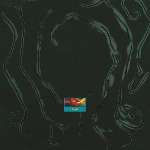 LUSH - GALA (35TH ANNIVERSARY)