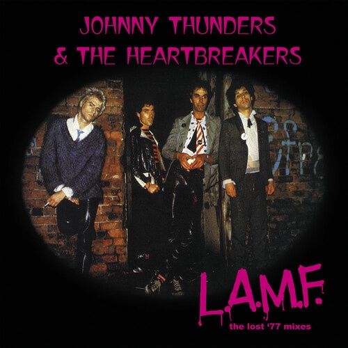 JOHNNY THUNDERS &amp; THE HEARTBREAKERS - L.A.M.F (THE LOST 77 MIXES)