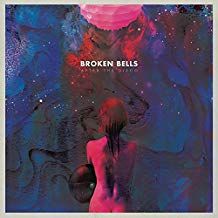 BROKEN BELLS - AFTER THE DISCO - (VINYL LP RECORD)