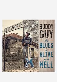 BUDDY GUY - THE BLUES IS ALIVE AND WELL - (VINYL LP RECORD)