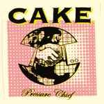 CAKE - PRESSURE CHIEF - (VINYL LP RECORD)