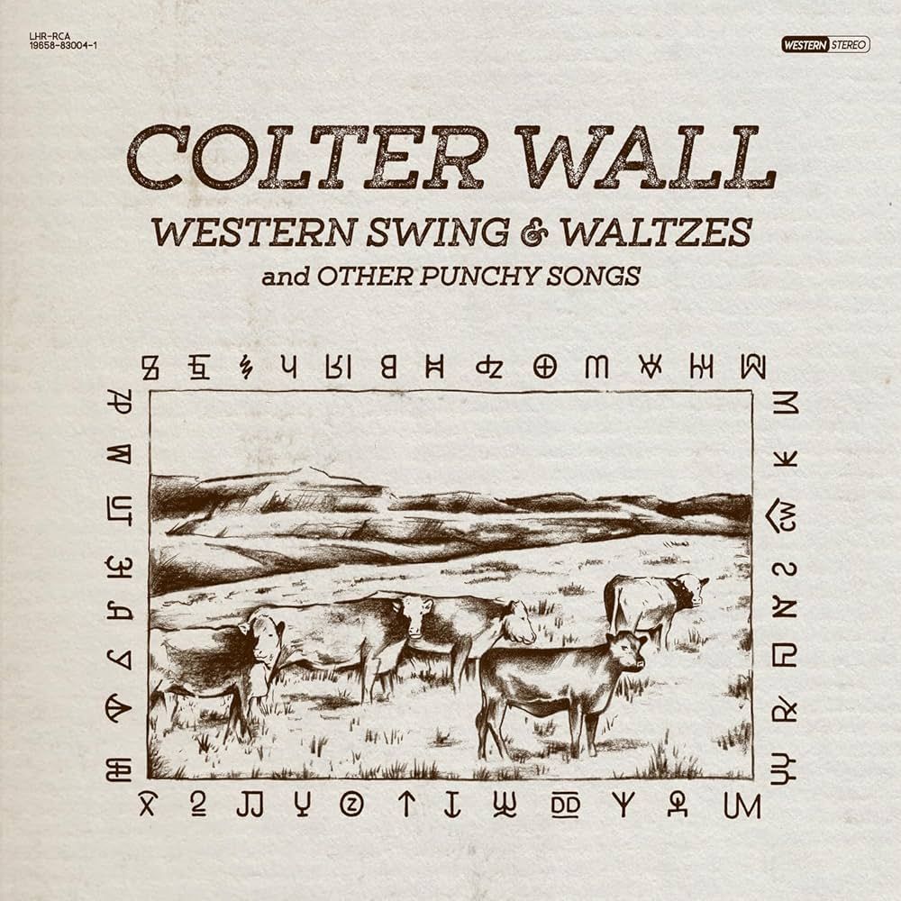 COLTER WALL - WESTERN SWING &amp; WALTZES AND OTHER PUNCHY SONGS - (VINYL LP RECORD)