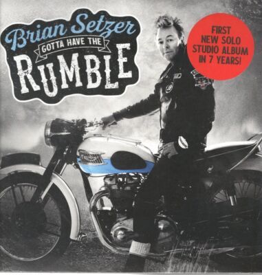 BRIAN SETZER - GOTTA HAVE THE RUMBLE - (VINYL LP RECORD)