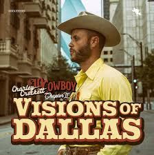 CHARLEY CROCKETT - VISIONS OF DALLAS - (VINYL LP RECORD)