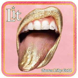 LIT - TASTES LIKE GOLD - (VINYL LP RECORD)