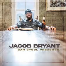 JACOB BRYANT - BAR STOOL PREACHER - (VINYL LP RECORD)
