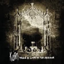 KORN - TAKE A LOOK IN THE MIRROR - (VINYL LP RECORD)