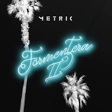 METRIC - FORMENTERA II - (VINYL LP RECORD)