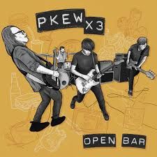 PKEW PKEW PKEW - OPEN BAR - (VINYL LP RECORD)