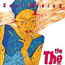 THE THE - SOUL MINING - (VINYL LP RECORD)