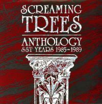 SCREAMING TREES - ANTHOLOGY: SST YEARS 1985-1989 - (VINYL LP RECORD)