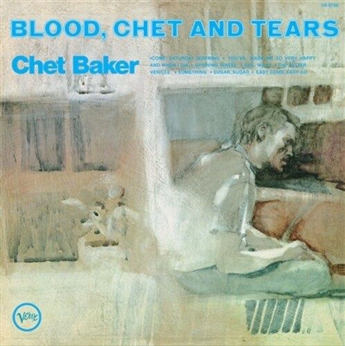 BAKER, CHET - BLOOD, CHET AND TEARS (180G VINYL)