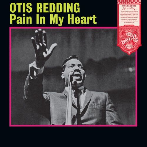 REDDING - OTIS - PAIN IN MY HEART (RHINO RESERVE) (180 GRAM VINYL)