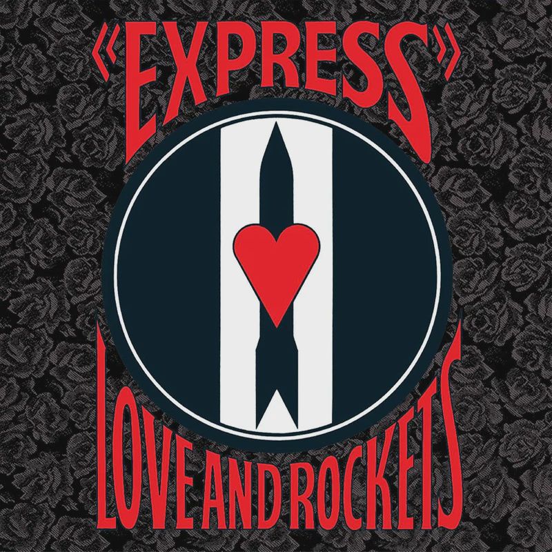 LOVE AND ROCKETS - EXPRESS