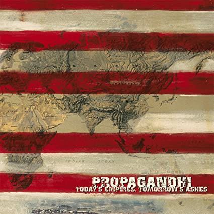 PROPAGANDHI - TODAY'S EMPIRES, TOMORROW'S ASHES [pre-order 02.20.26]
