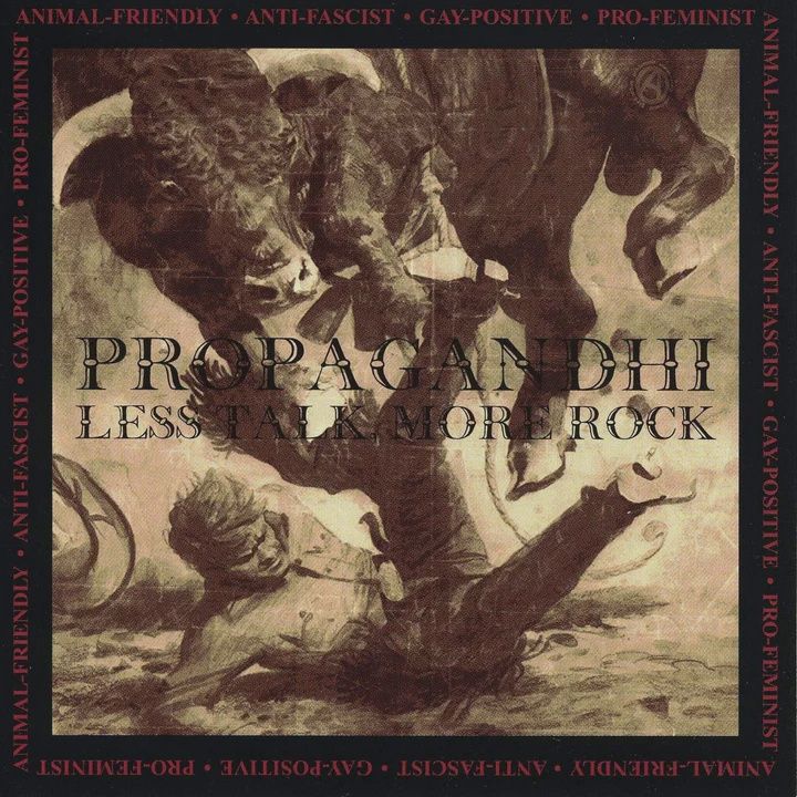 PROPAGANDHI - LESS TALK, MORE ROCK