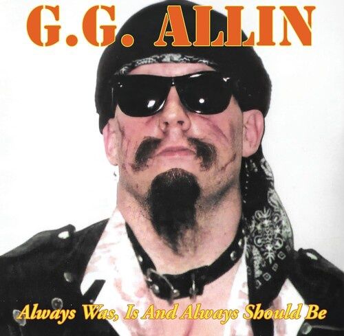 ALLIN, GG - ALWAYS WAS, IS &amp; ALWAYS SHALL BE (NEW VINYL)