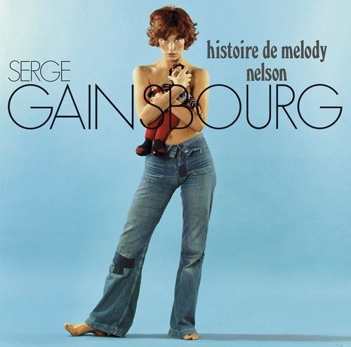 GAINSBOURG, SERGE - HISTOIRE DE MELODY NELSON