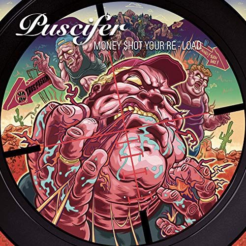 PUSCIFER - MONEY $HOT YOUR RE-LOAD (2LP)