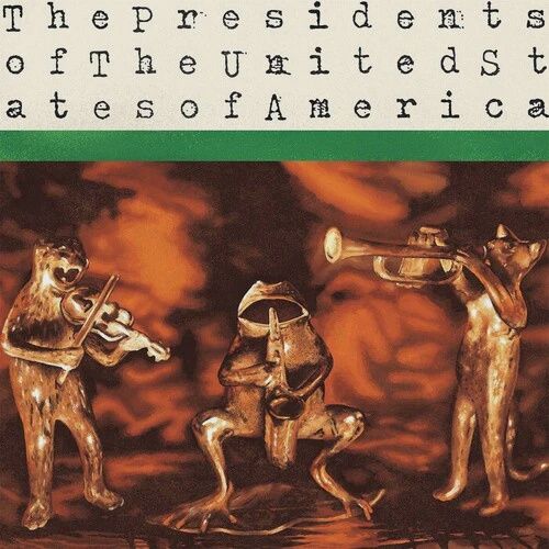 PRESIDENTS OF THE UNITED STATES OF AMERICA - THE PRESIDENTS OF THE UNITED STATES OF AMERICA