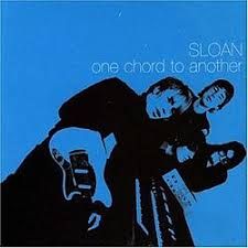 SLOAN - ONE CHORD TO ANOTHER (TIP-ON SLEEVE)
